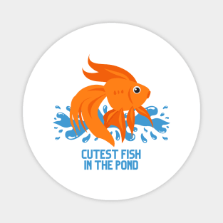 Cutest Fish in the Pond Magnet